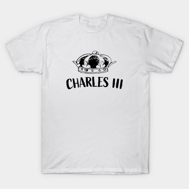 Charles III || Black Version T-Shirt by Mad Swell Designs